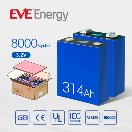 Eve 314ah 8000 Cycles EU Stock LiFePO4 Battery Rechargeable Battery Lithium Battery Solar Battery Lithium Cell for Energy Storage System Lithium Ion Battery 