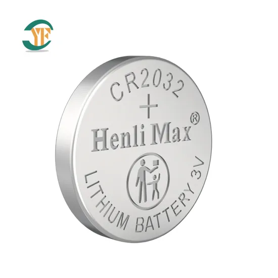 Henli Max Cr2032 Battery 3V Lithium Cell 240mAh for Consumer Electronics 